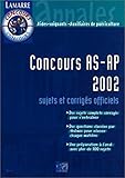Concours AS-AP 2002 : Sujets et corrigés officiels by