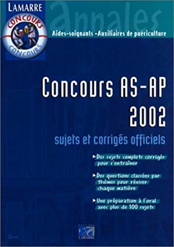 Concours AS-AP 2002 : Sujets et corrigés officiels by Anne Panaget