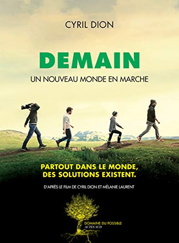 [BOOK] Demain : Un nouveau monde en marche (French Edition) E.P.U.B
