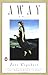 Away: A Novel