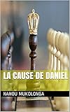 Image de La cause de Daniel (French Edition)