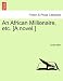 An African Millionaire, etc. [A novel.] - Grant Allen