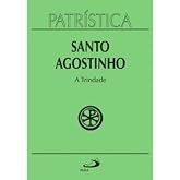 Patrística - A Trindade - Vol. 7 (Volume 7)