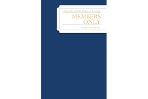 Members Only: Elite Clubs and The Process of Exclusion