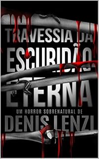 Livro Travessia da Escuridão Eterna