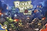 Rivet Wars: Second Wave