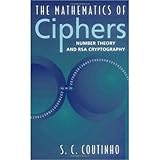 The Mathematics of Ciphers: Number Theory and RSA Cryptography cover