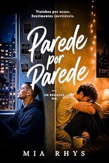 Livro Parede or Parede: Vizinhos por acaso. Sentimentos inevitáveis.
