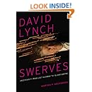 David Lynch Swerves: Uncertainty from Lost Highway to Inland Empire
