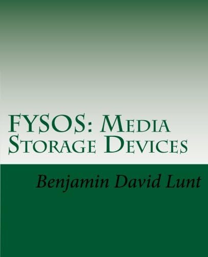 FYSOS: Media Storage Devices