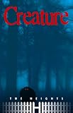 Creature (The Heights)