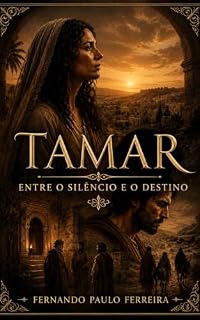 Livro Tamar: Entre o silêncio e o destino