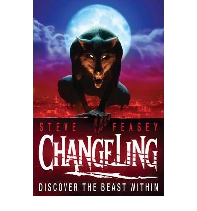 [(Changeling )] [Author: Steve Feasey] [Jan-2009]