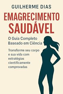 Livro Emagrecimento Saudável: O Guia Completo Baseado em Ciência