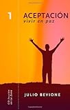 By Julio Bevione AceptaciÇün, vivir en paz (Spanish Edition) [Paperback]