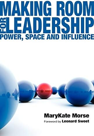 Making Room for Leadership: Power, Space and Influence