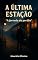 Livro A última estação