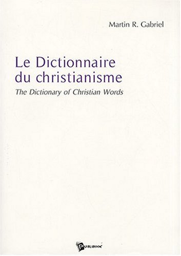 Le  dictionnaire du christianisme