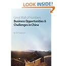 Great Wall of Numbers: Business Opportunities &amp; Challenges in China