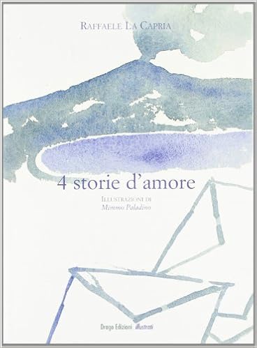 Raffaele La Capria – Quattro storie d’amore (2011)