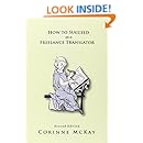 How to Succeed as a Freelance Translator