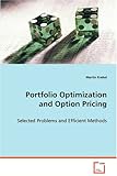 Image de Portfolio Optimization and Option Pricing: Selected Problems and Efficient Methods