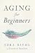 Aging for Beginners primary