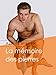 La mémoire des pierres (French Edition) by 