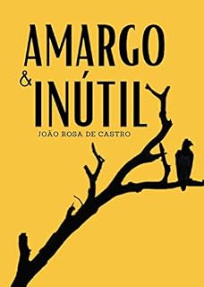 Livro Amargo & Inútil