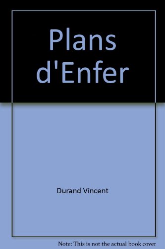 Plans d'enfer