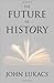 The Future of History