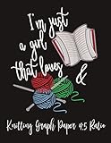 Knitting Graph Paper 4:5 Ratio I'm Just A Girl That Loves: I'm Just A Girl That Loves Books And Knitting: 110 Pages For Your Custom Knitting Designs by Creative Life Journals