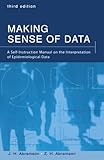 Making Sense of Data: A Self-Instruction Manual on the Interpretation of Epidemiological Data