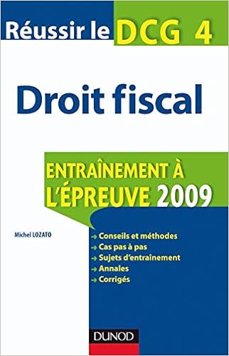 Amazon Fr Reussir Le Dcg 4 Droit Fiscal 1re Edition Entrainement A L Epreuve Lozato Michel Livres