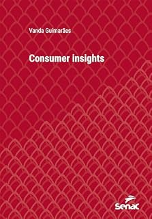 Livro Consumer insights (Série Universitária)