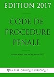 Image de Code de procédure pénale - Edition 2017: Version mise à jour au 1er janvier 2017 (French Edition)