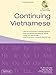 Continuing Vietnamese: (Audio Recordings Included)
