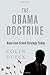 The Obama Doctrine: American Grand Strategy Today