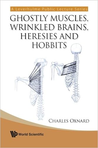 Ghostly Muscles Wrinkled Brains Heresies And Hobbits A - 