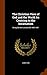 The Christian View of God and the World As Centring in the Incarnation: Being the Kerr Lectures for by James Orr