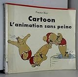 Cartoon L'animation sans peine (French Edition) by