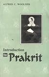 An Introduction to Prakrit, Woolner, Alfred C., 8120801881