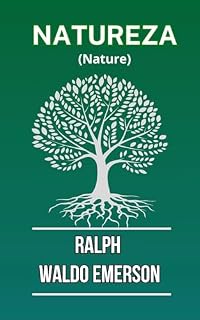 Livro Natureza - Nature - Ralph Waldo Emerson - em portugues