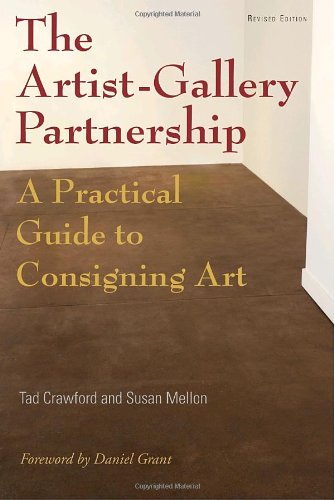 Download The Artist-Gallery Partnership: A Practical Guide to Consigning Art Download The Artist-Gallery Partnership: A Practical Guide to Consigning Art