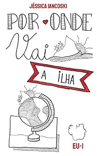 Livro Por Onde Vai a Ilha