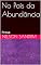 Livro No País da Abundância: Prosa