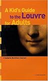 Image de A Kid's Guide to the Louvre for Adults