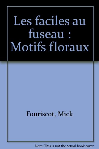Les  faciles au fuseau