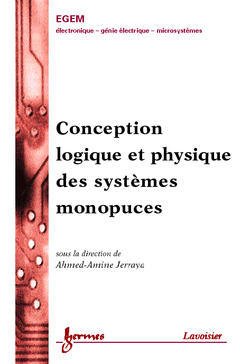 Conception logique et physique des systèmes monopuces