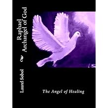 Raphael Archangel of God (Soli Deo Gloria)